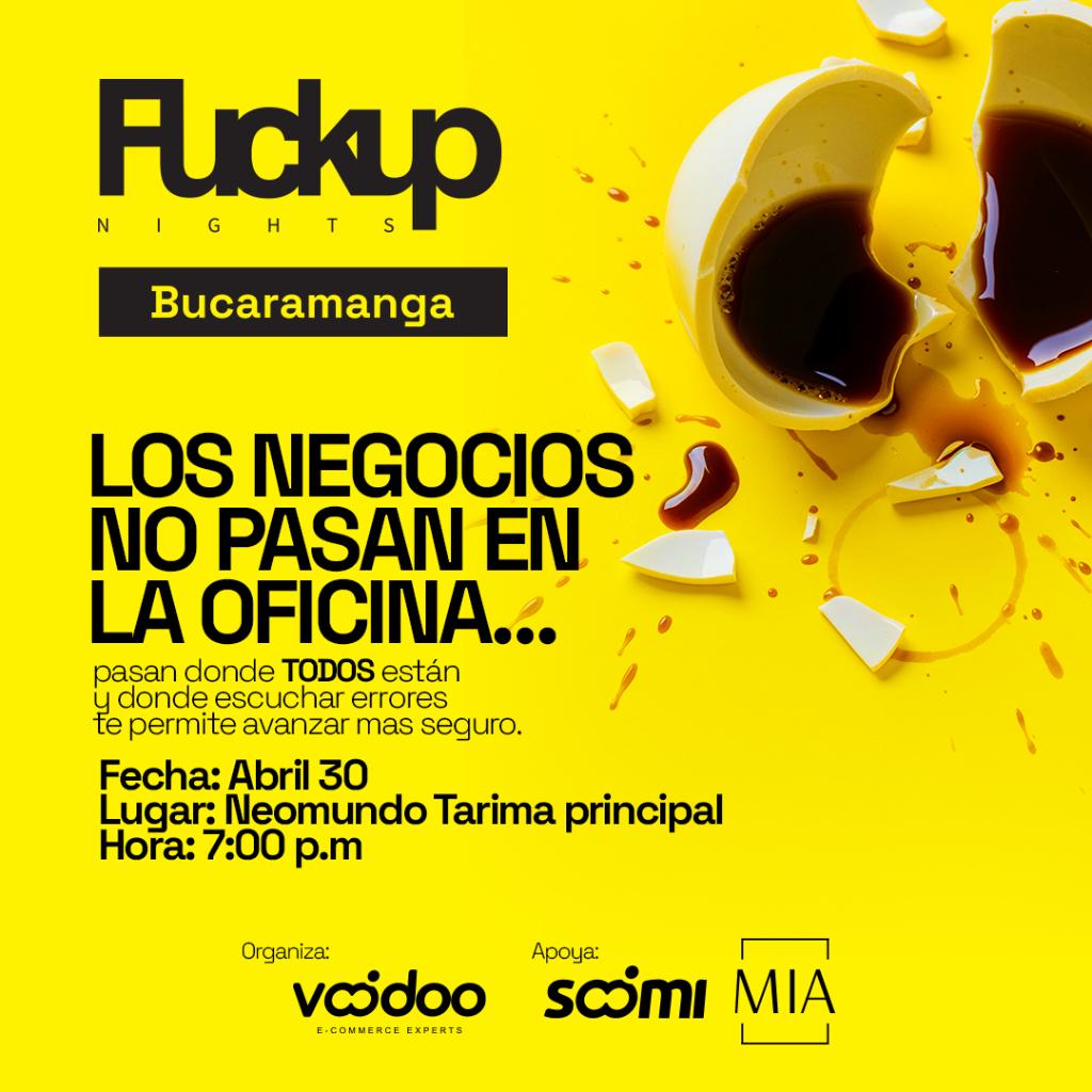 Fuckup Nights Bucaramanga Edición #71 - MITIQUI.com - La forma más fácil de vender entradas