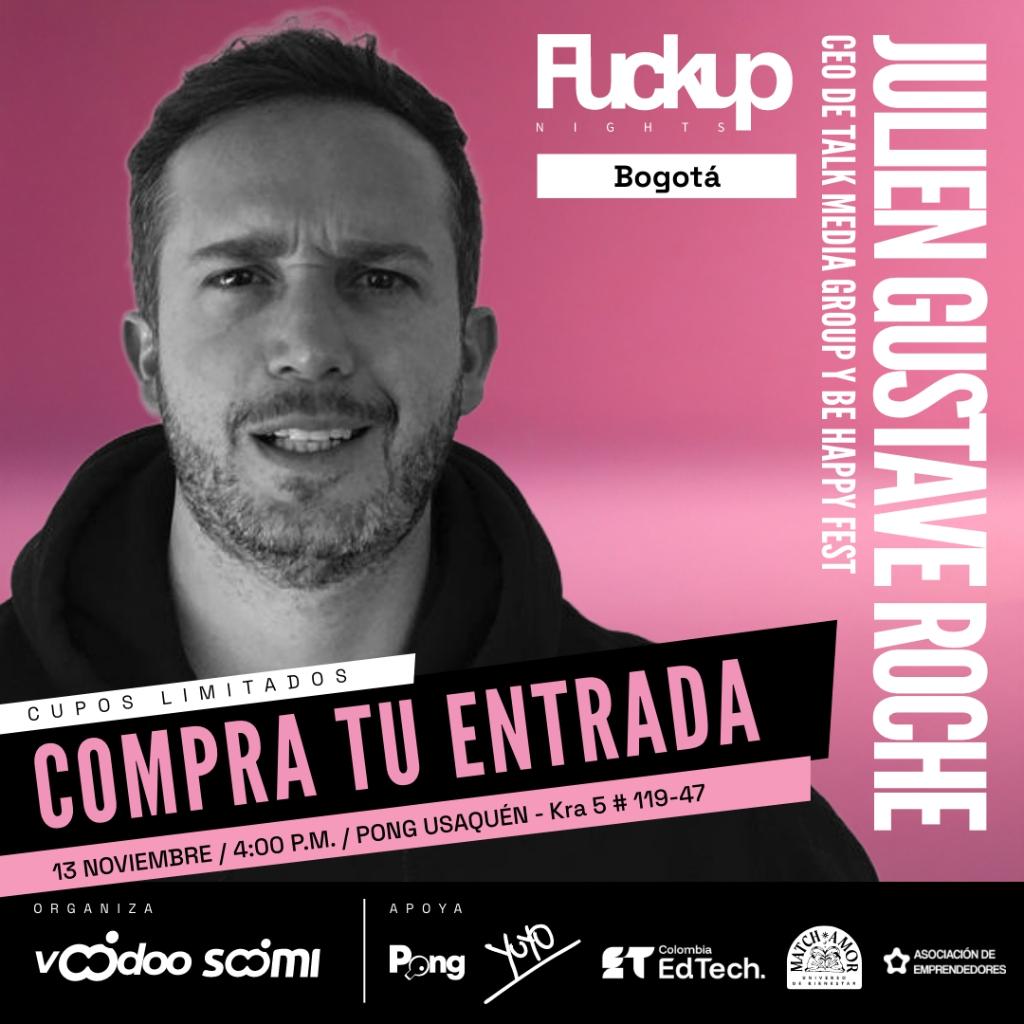 FuckUp Nights Bogotá Edición 47_3 FuckUp Nights Bogotá Edición 47_3