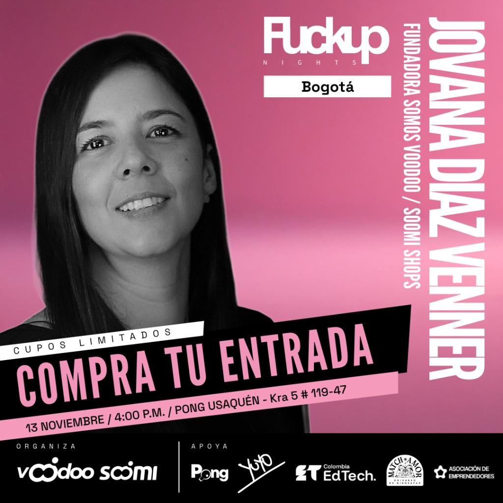 FuckUp Nights Bogotá Edición 47_2 FuckUp Nights Bogotá Edición 47_2