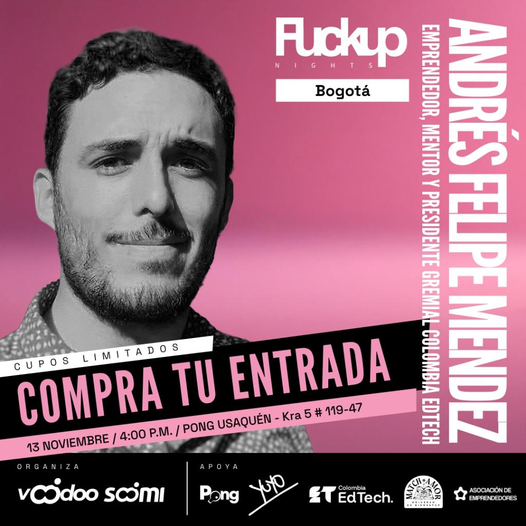 FuckUp Nights Bogotá Edición 47_6 FuckUp Nights Bogotá Edición 47_6